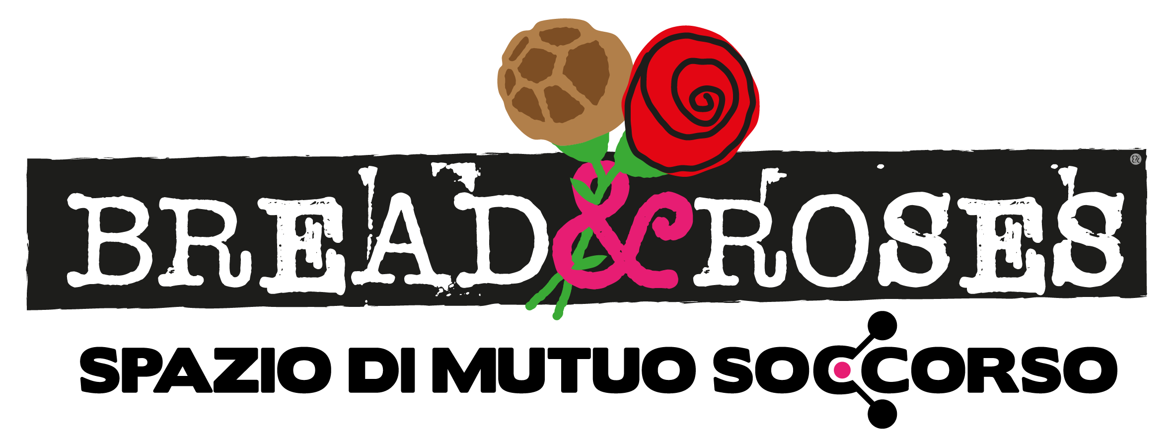 Bread & Roses